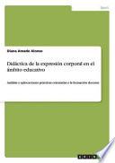 Didactica De La Expresion Corporal En El Ambito Educativo