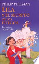 Lila Y El Secreto De Los Fuegos