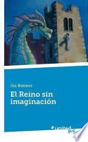 El Reino Sin Imaginacion