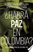 Habrá Paz En Colombia?