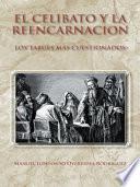 El Celibato Y La Reencarnacion