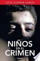 Ninos En El Crimen = Children In Crime