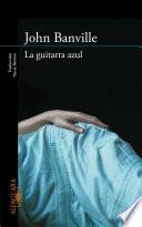 La Guitarra Azul