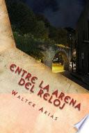 Entre La Arena Del Reloj