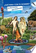 ¿que Rima Con Tu Nombre? La Revancha Del Chamuyo