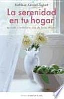 La Serenidad En Tu Hogar