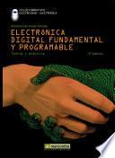 Electrónica Digital Fundamental Y Programable