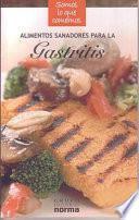 Alimentos Sanadores Para La Gastritis