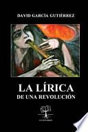 La Lirica De Una Revolucion