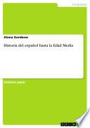Historia Del Español Hasta La Edad Media