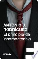 El Principio De Incompetencia (flash)