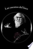 Los Cuentos Del Loco
