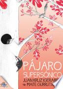 Pájaro Supersónico