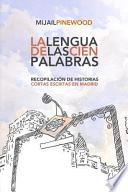 La Lengua De Las Cien Palabras