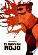 El Banyan Rojo