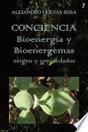 Conciencia Bioenergia Y Bioenergemas