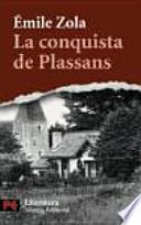 La Conquista De Plassans / The Conquest Of Plassans