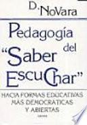 Pedagogía Del  Saber Escuchar