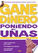 Gane Dinero Poniendo Uñas