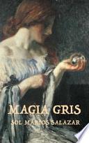 Magia Gris