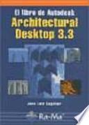 El Libro De Autodesk Architectural Desktop 3.3