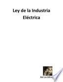 Ley De La Industria Eléctrica