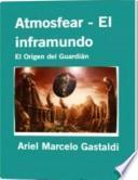 Atmosfear El Inframundo