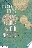 Los Papeles Póstumos Del Club Pickwick. Ilustrado.