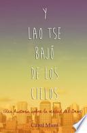 Y Lao Tse Bajó De Los Cielos