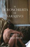 El Violonchelista De Sarajevo