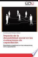 Impacto De La Deseabilidad Social En Las Evaluaciones De Capacitación