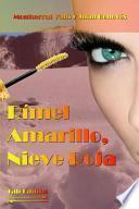 Rimel Amarillo, Nieve Roja