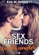 Sex Friends La Obra Completa
