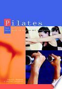 Pilates. Una Guía Para La Mejora Del Rendimiento