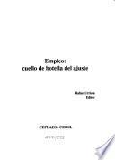 Empleo, Cuello De Botella Del Ajuste