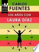 Los Años Con Laura Díaz