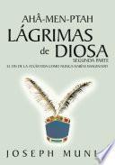 Ah[ Men Ptah, Lgrimas De Diosa, Segunda Parte: El Fin De La Atlntida Como Nunca Habas Imaginado