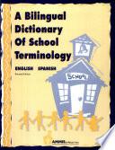 A Bilingual Dictionary Of School Terminology