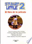 Stuart Little 2, El Libro De La Pelicula/stuart Little 2, The Movie Storybook