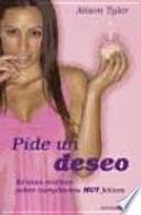 Pide Un Deseo