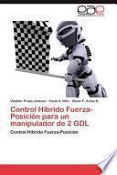 Control Híbrido Fuerza Posición Para Un Manipulador De 2 Gdl