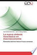 La Nueva Síntesis Neoclásica En Macroeconomía