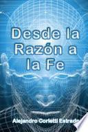 Desde La Razon A La Fe