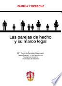 Las Parejas De Hecho Y Su Marco Legal