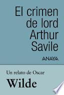 Un Relato De Wilde: El Crimen De Lord Arthur Savile