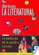 Qué Locura, La Literatura!