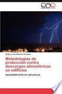 Metodologías De Protección Contra Descargas Atmosféricas En Edificios