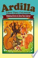 Ardilla Libro Para Colorear