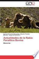 Actualidades De La Rabia Paralítica Bovina