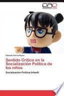 Sentido Crítico En La Socialización Política De Los Niños